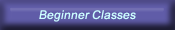 Beginner Classes